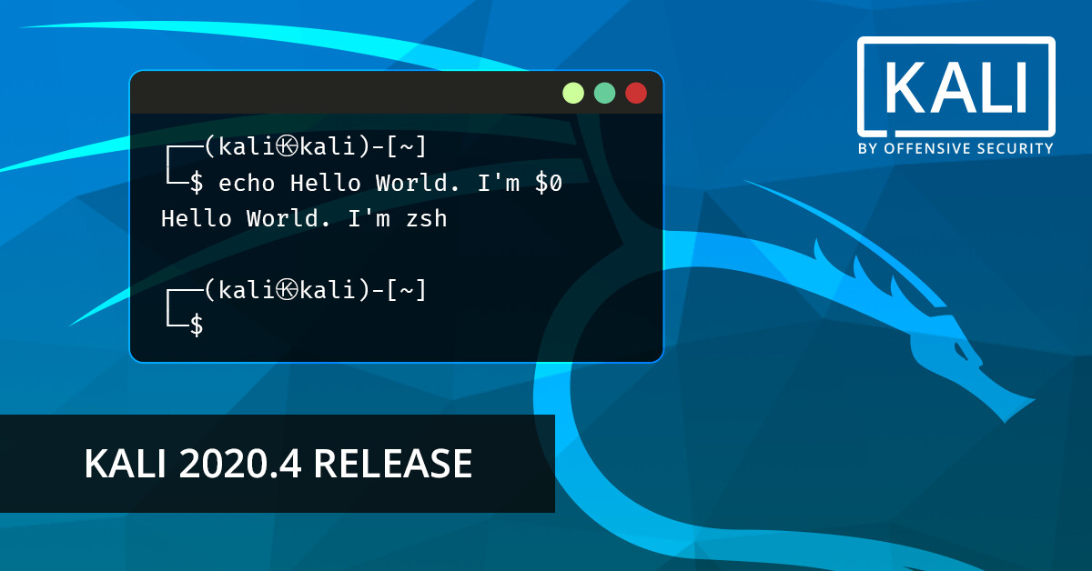 Kali Linux 4 Release Zsh Bash Cme Motd Aws Docs Win Kex Vagrant Kali Linux Blog